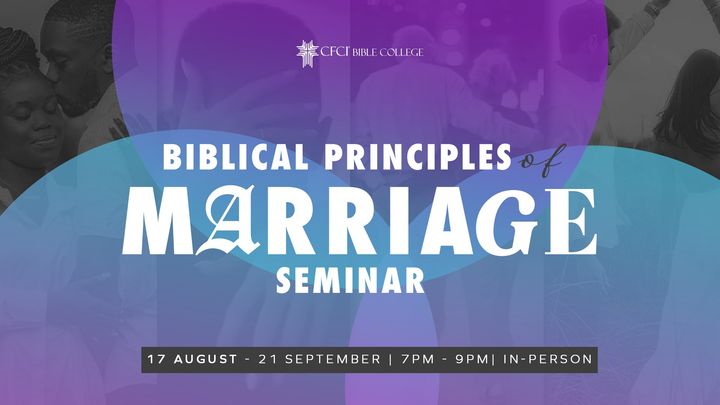 Biblical Principles of Marriage Seminar